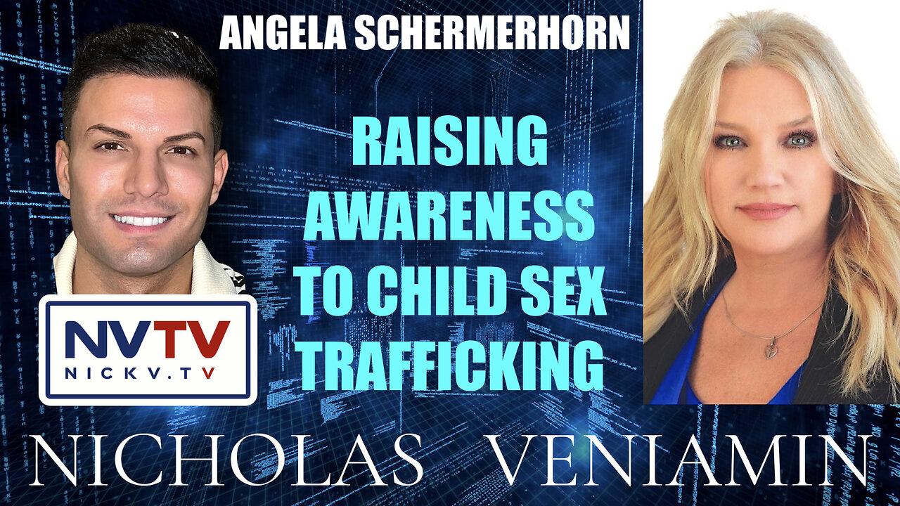 Angela Schermerhorn Raises Awareness To Prevent Child Sex Trafficking with Nicholas Veniamin