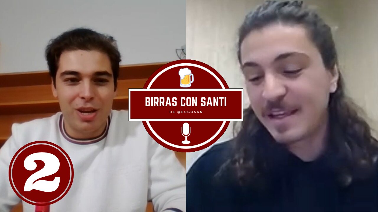 Birras con Santi - Episodio 2 - Leo Keane - Parte 2