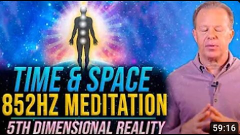 50 Min - Space Time Meditation | Choose Your Reality - Joe Dispenza