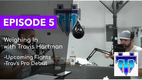 8/3/2020 - Weighing In on upcoming fights, Travis recalls his first bout & more - BOXING PODCAST