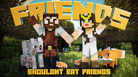 Friends Shouldn't Eat Friends, Right? || Minecraft Let's Play Episode 12