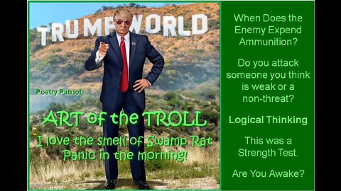 Playing the Trump Card, Part 1 - Art of the Troll