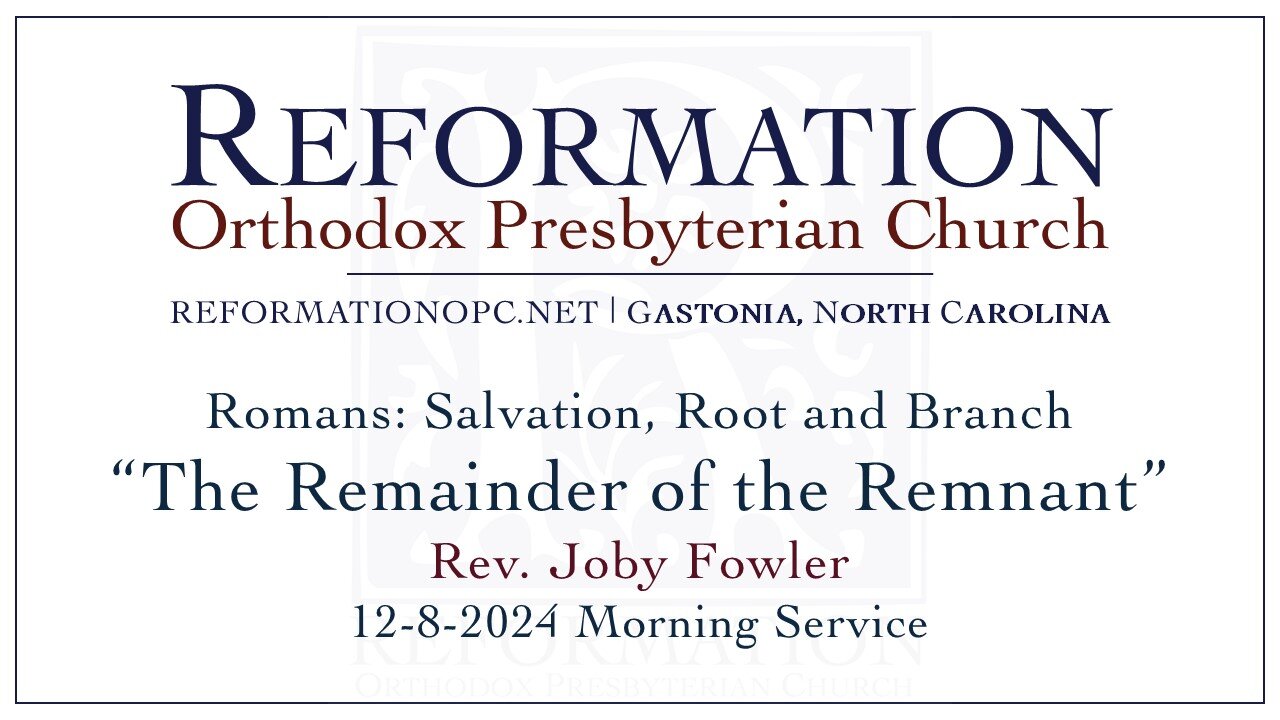 The Remainder of the Remnant | Romans 11:1-1