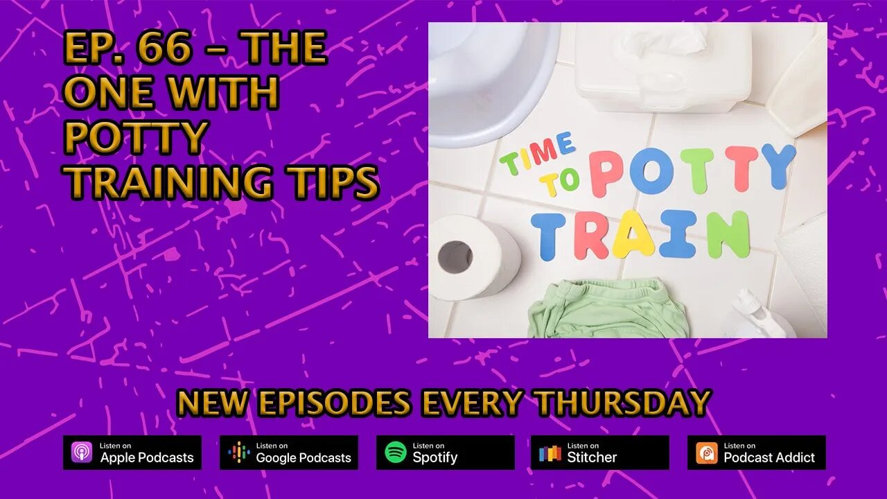 CPP Ep. 66 – The One With Potty Training Tips