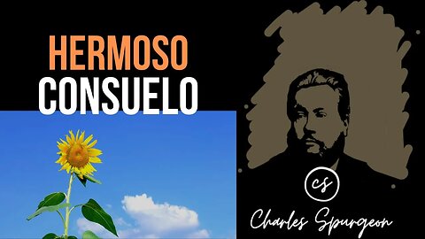 Hermoso consuelo (2 Samuel 23:1) Devocional de hoy Charles Spurgeon