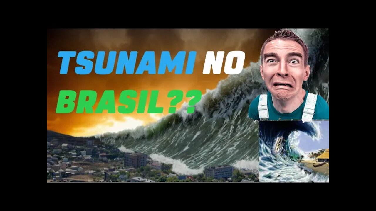 URGENTE: RISCO DE TSUNAMI NO BRASIL.