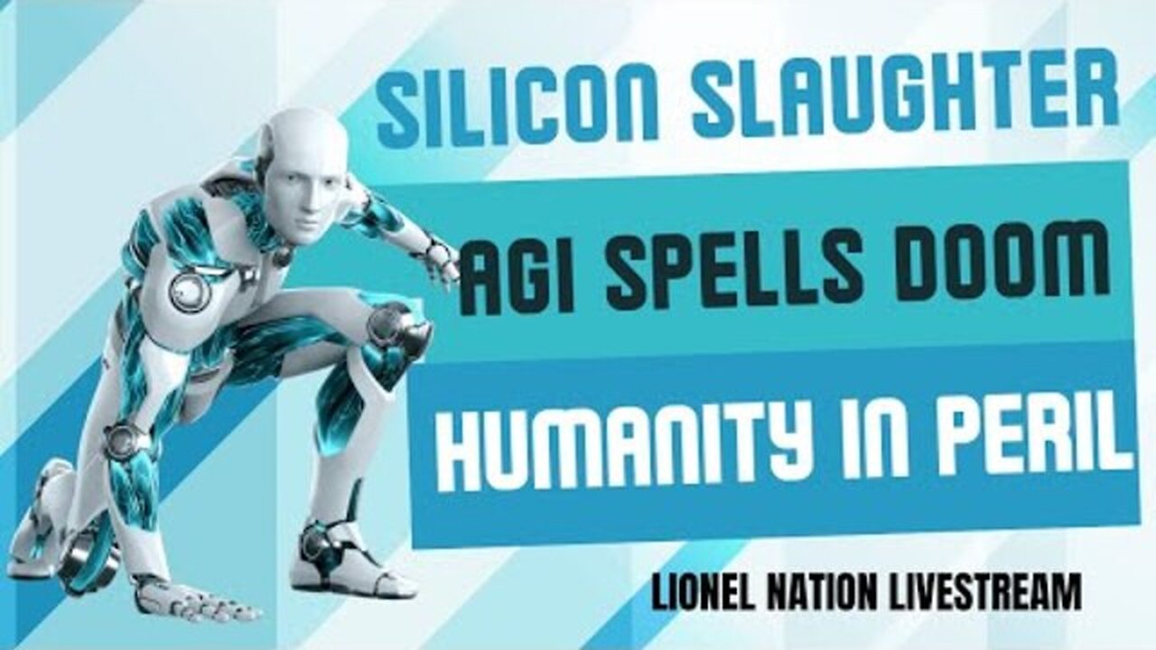 SILICON SLAUGHTER: HOW AGI SPELLS DOOM FOR HUMANITY