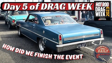 The Last Passes of Drag Week! Day 5 at Darlington!!!