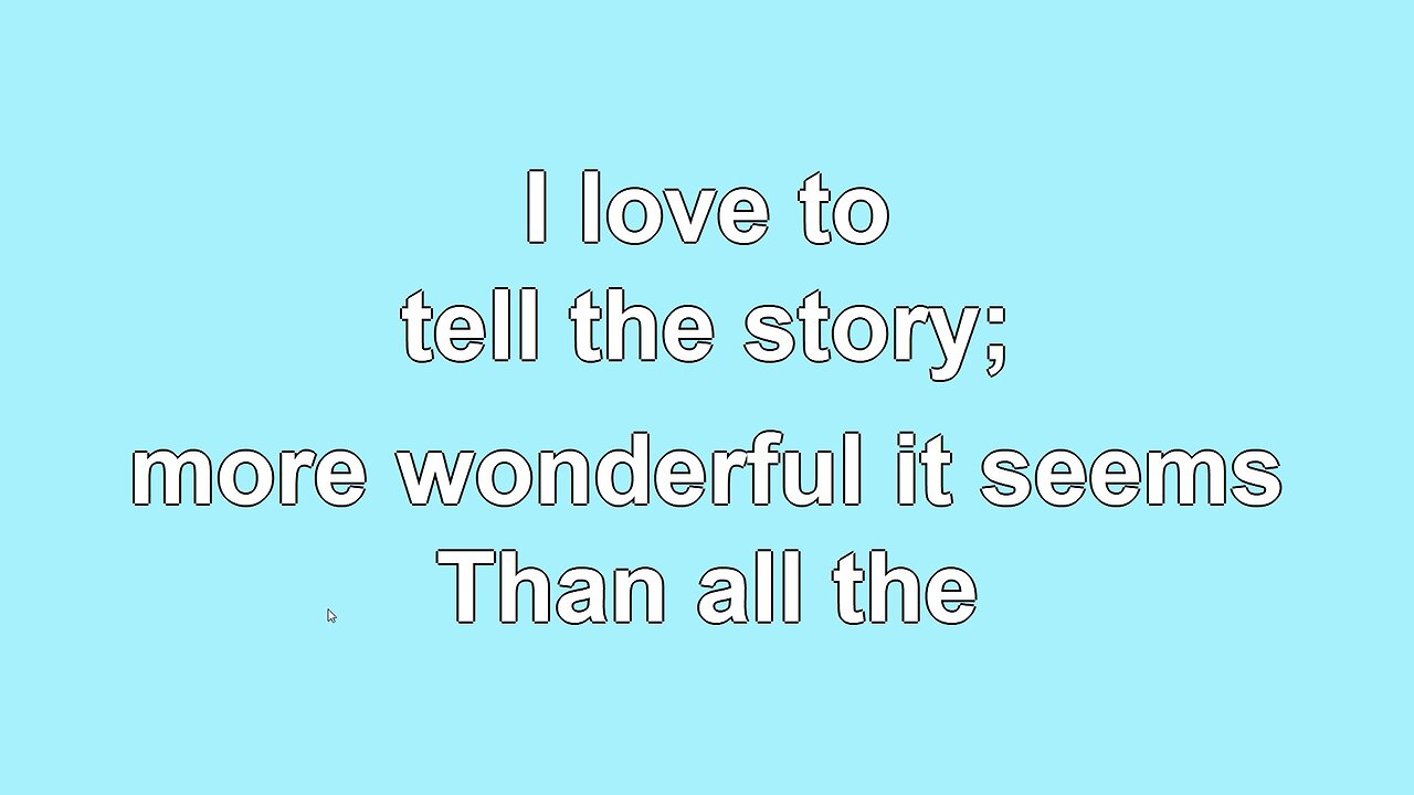 I Love to Tell the Story V2