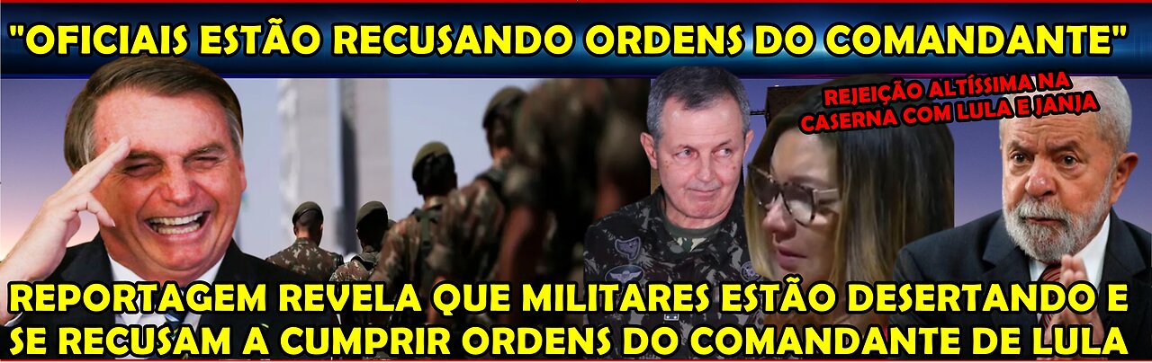URGENTE “BOMBA” OFICIAIS DO EXÉRCITO SE NEGAM A CUMPRIR ORDENS DE COMANDANTE DESDE A POSSE DE LULA