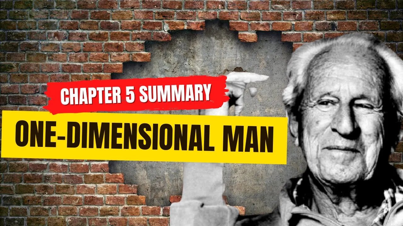 One-Dimensional Man | Chapter 5 Summary, Commentary, and QnA