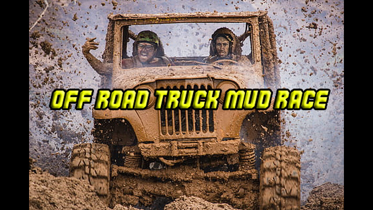 Off Road Truck Mud Race