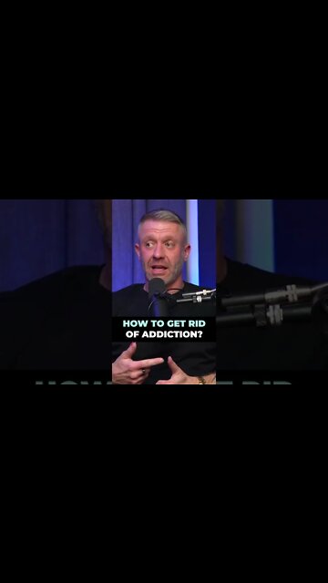 How to get rid of addiction?