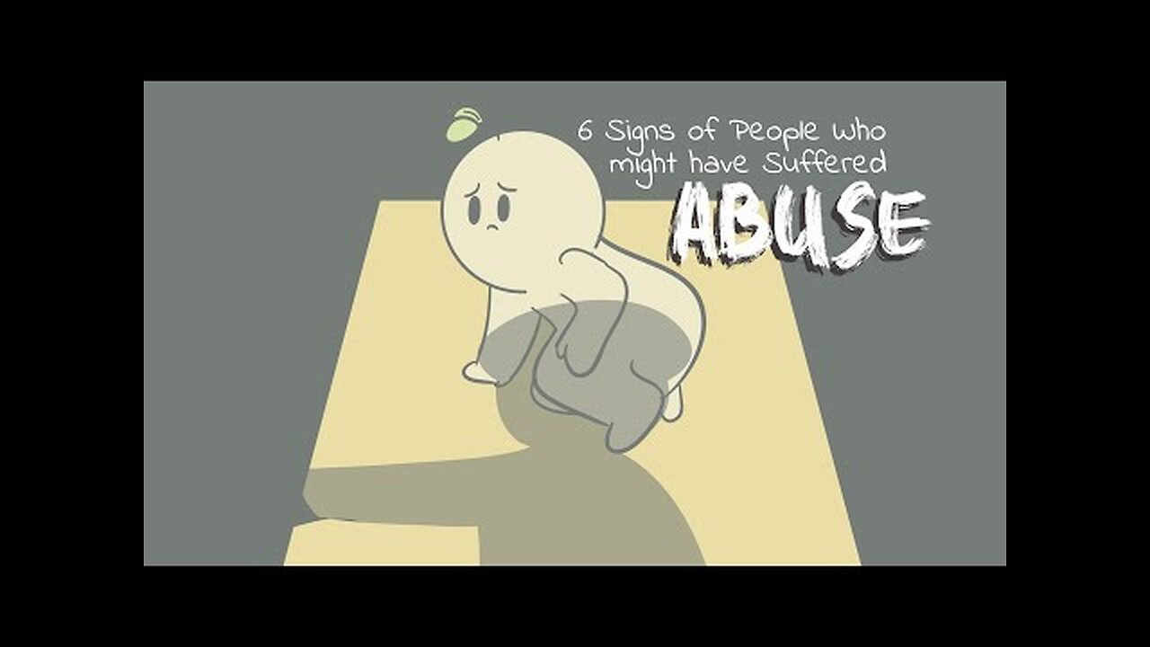 6 Signs Of People Who Have Been Abused