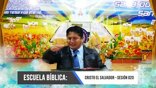 Escuela Bíblica Cristo el Salvador: Sesión 020 - EDGAR CRUZ MINISTRIES