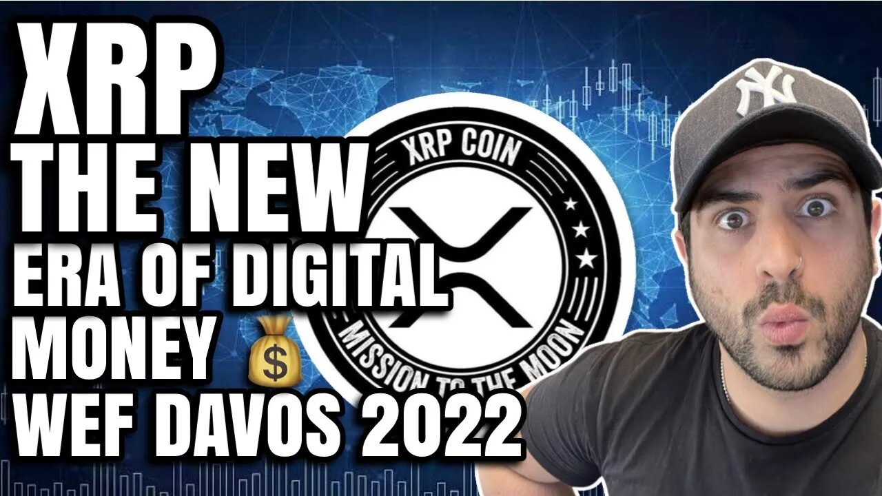 ⚠ XRP (RIPPLE) THE NEW ERA OF DIGITAL MONEY 💸 | WEF DAVOS 2022 | LUNA BURN TOKENS CAN IT RECOVER? ⚠