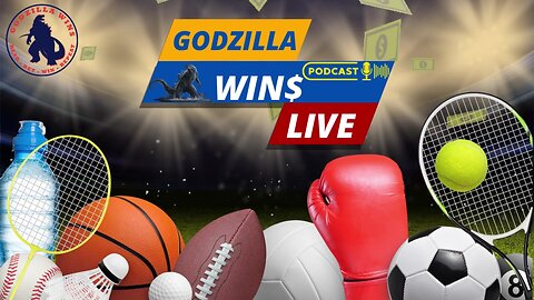 GODZILLA WIN$ Live Podcast (Episode 128)