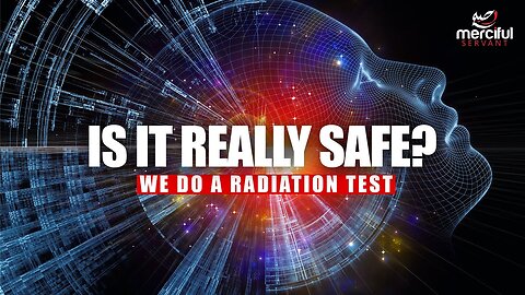IS MODERN TECHNOLOGY SAFE_ (RADIATION TEST)