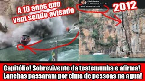 Capitólio! Sobrevivente da testemunha e afirma! Lanchas passaram por cima de pessoas na agua!