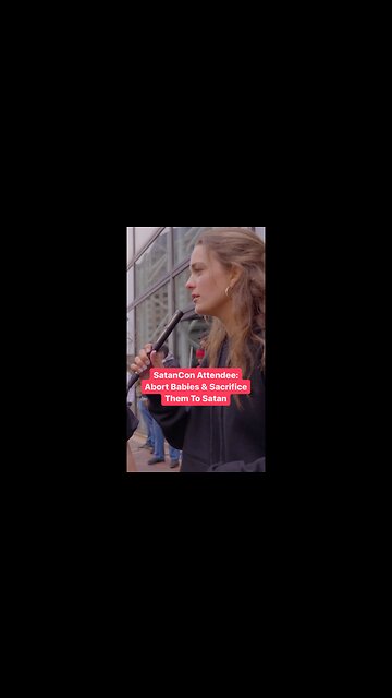 SatanCon Attendee Calls Abortion "Sacrifce" To Satan
