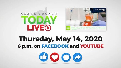 WATCH: Clark County TODAY LIVE • Thursday, May 14, 2020
