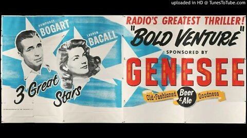 Bold Venture - Bogart & Bacall - He Who Laughs Last - Ep.6