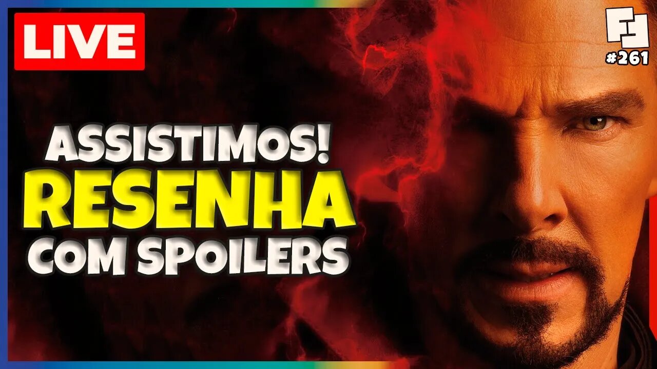 ASSISTIMOS DOUTOR ESTRANHO NO MULTIVERSO DA LOUCURA - RESENHA COM SPOILERS | Fita Nerd #261