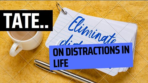 Tate on distractions