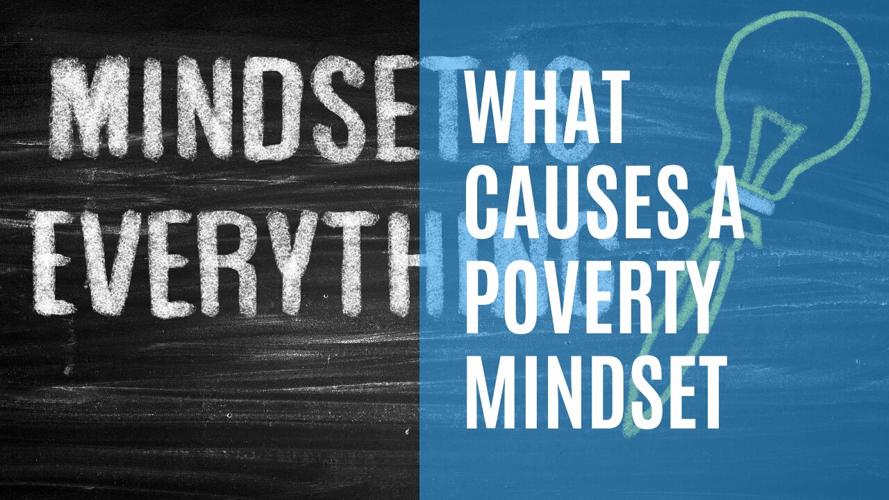 #1 - Ranking - What Causes a Poverty Mindset?