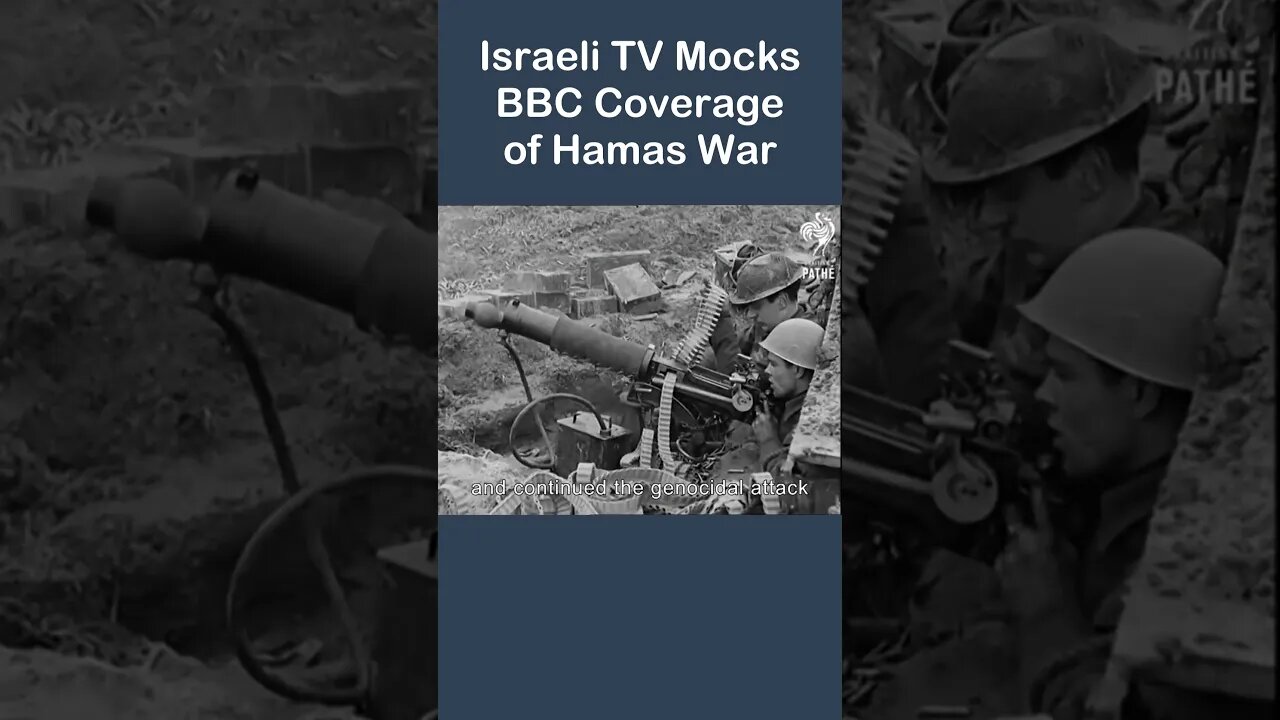 Israeli TV Mocks BBC Coverage of Hamas War