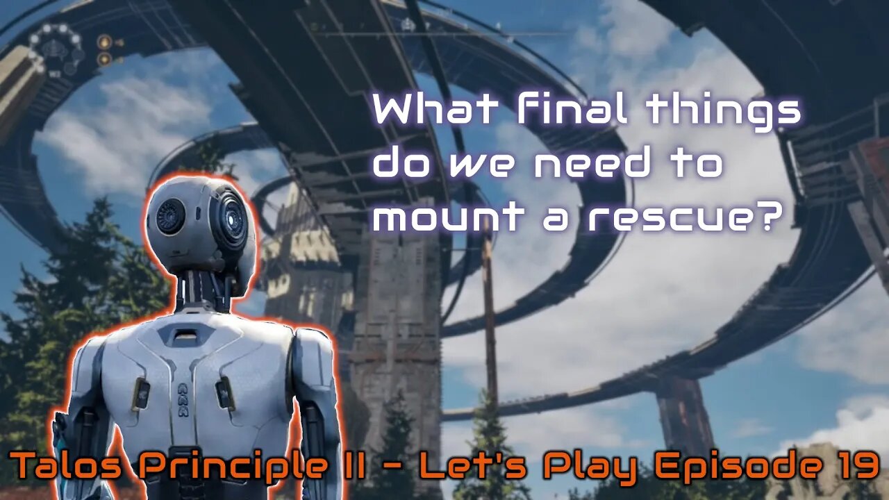The Talos Principle 2 - Let's Play Episode 19 - No Commentary