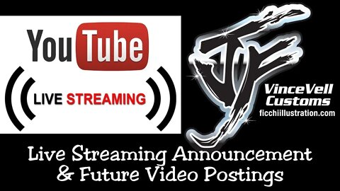 Live Streaming Announcement & Future Video Postings