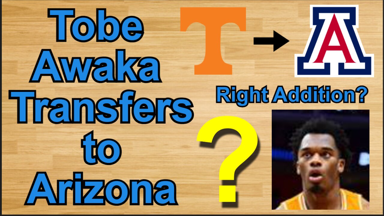 Tobe Awaka Transfers to Arizona!!! #cbb