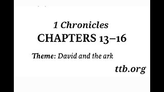 1 Chronicles Chapter 13-16 (Bible Study)