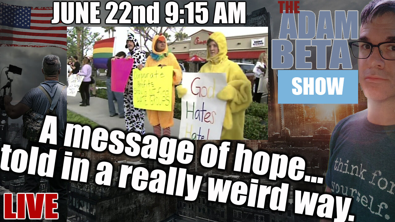 Lib2Liberty June 22nd 9:15 AM "A message of hope... told in a really weird way."