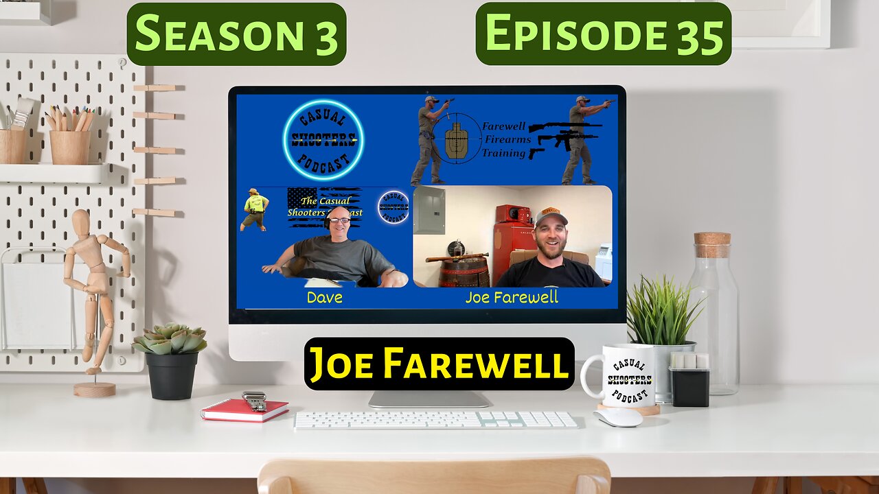 Season 3, Episode 35: Joe Farewell