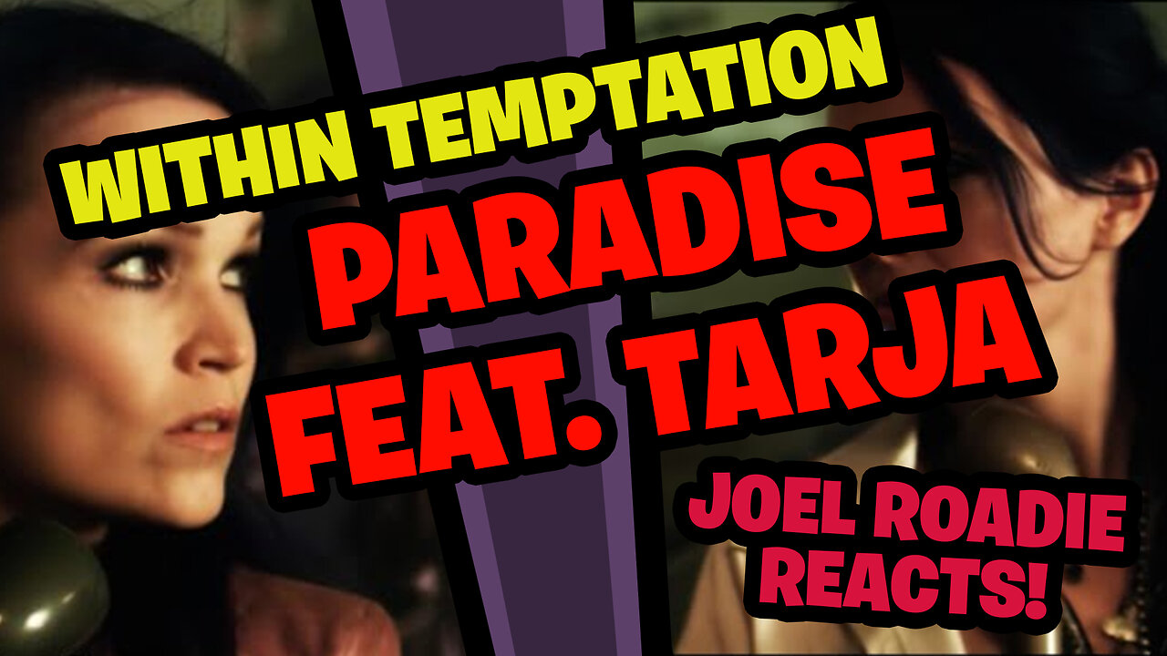 Within Temptation - Paradise (What About Us) ft. Tarja - Roadie Reacts