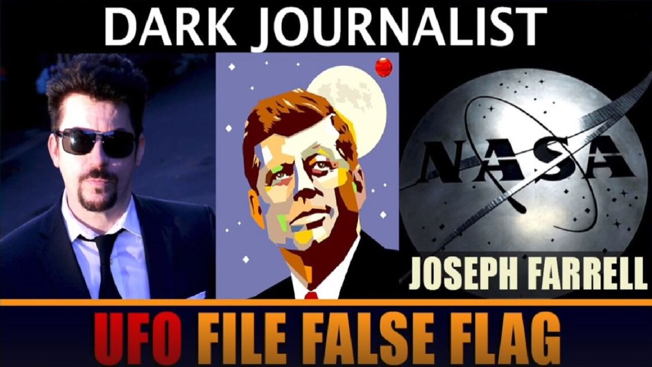 Dark Journalist w/ Dr. Joseph Farrell > UFO's + Climate Crisis + CBDC's = NWO