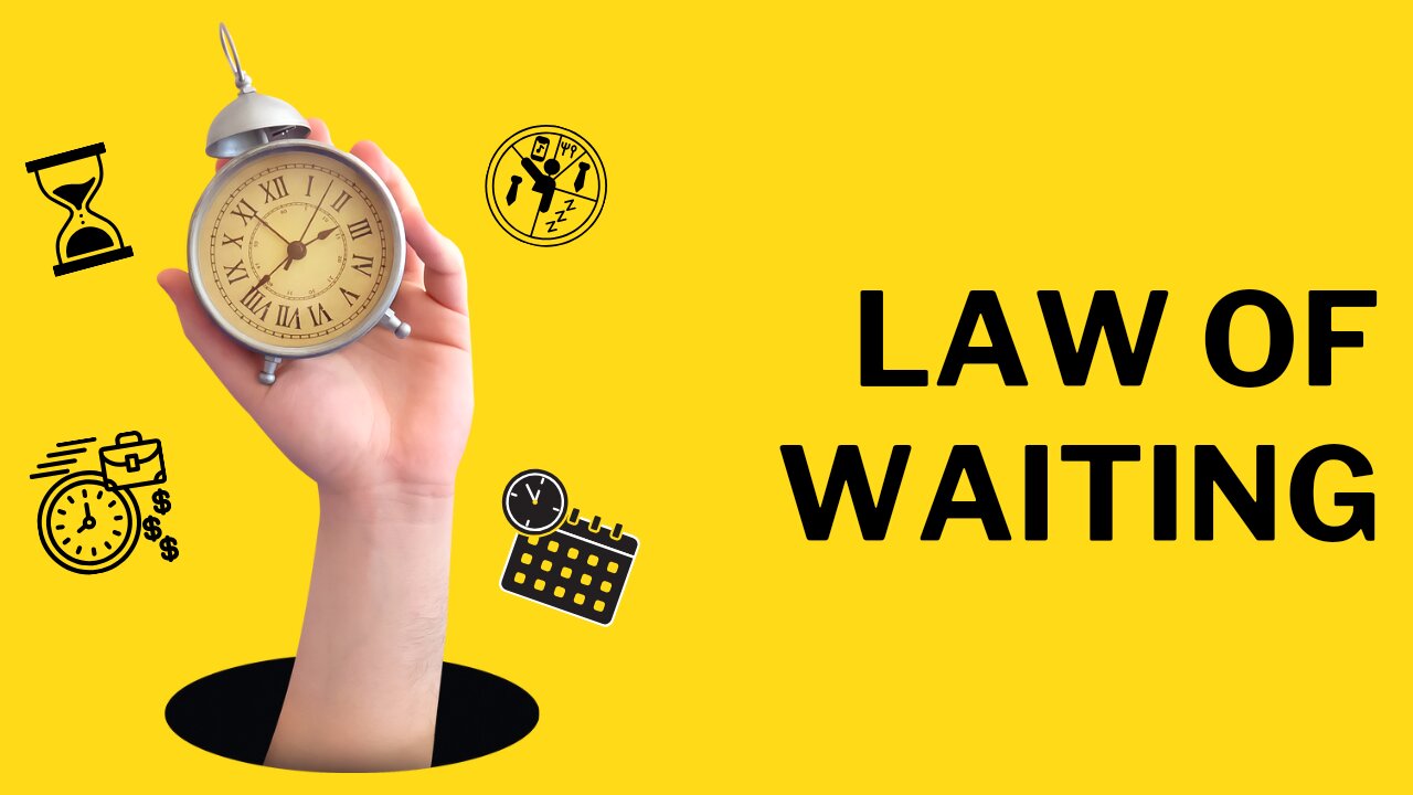 Law of Waiting 1