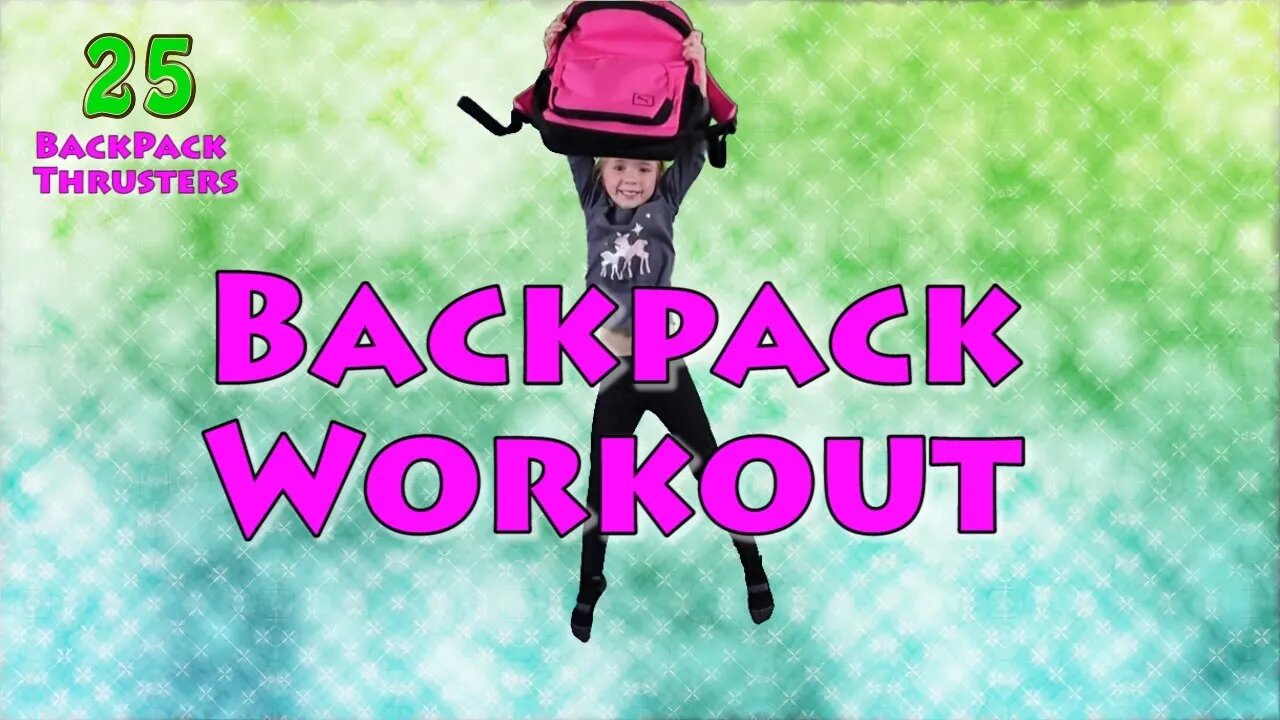 Backpack Workout For Kids