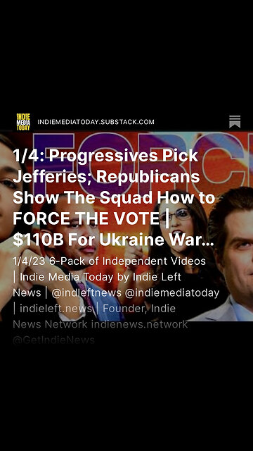 1/4: Progressives Pick Jefferies; Republicans Show The Squad How to FORCE THE VOTE