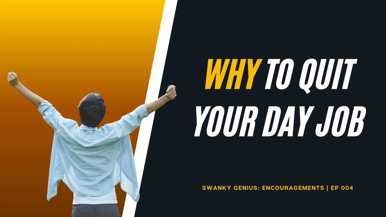 Ep 004 - Why Start Your Own Business? | Swanky Genius: Encouragements
