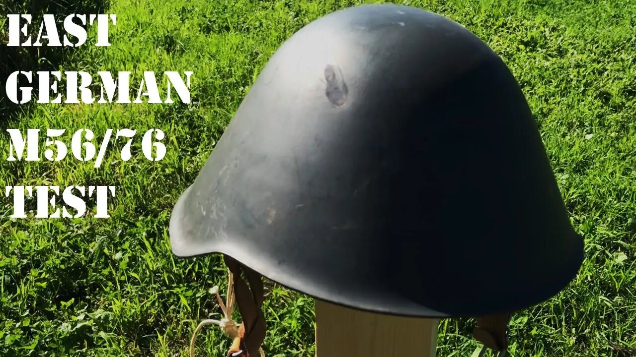 Helmet Ballistic Test: East German M56/76 Steel Helmet- 2nd Edition