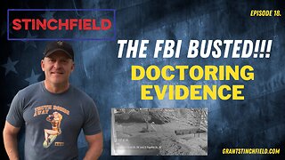 The FBI Busted - Doctoring January 6th Evidence - What Role did the FBI Play?