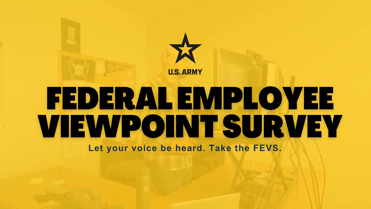 Secretary of the Army FEVS Message - Deadline Extended!