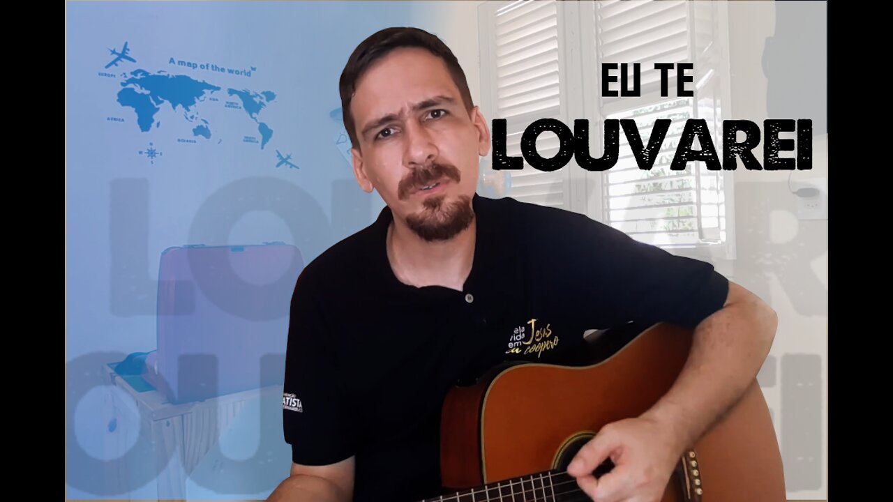 EU TE LOUVAREI (RONALDO BEZERRA)