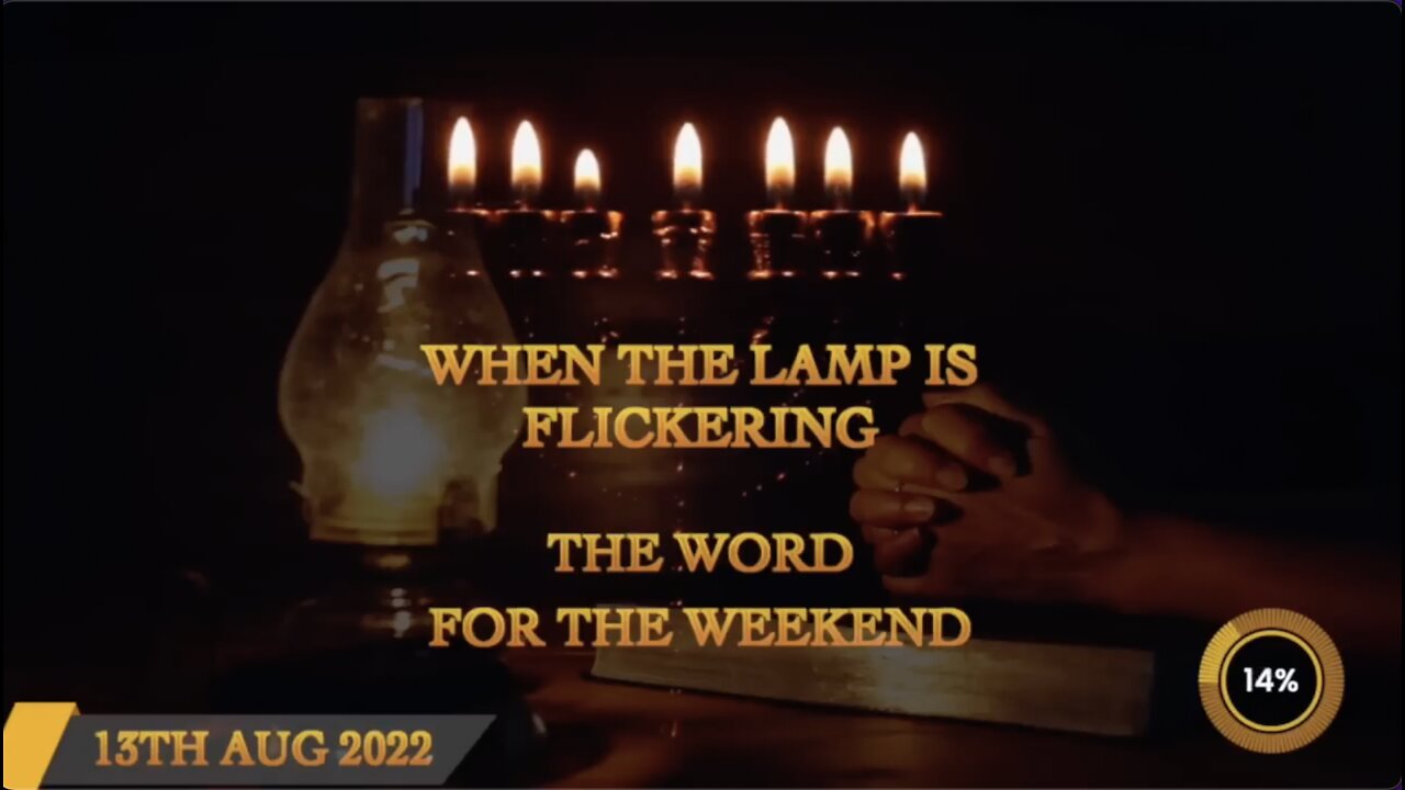 When The Lamp is Flickering! - Jacob Prasch | 13th August WFTW