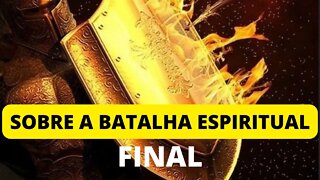 SOBRE A BATALHA ESPIRITUAL - NIVEL VIDA CRISTÃ - FINAL