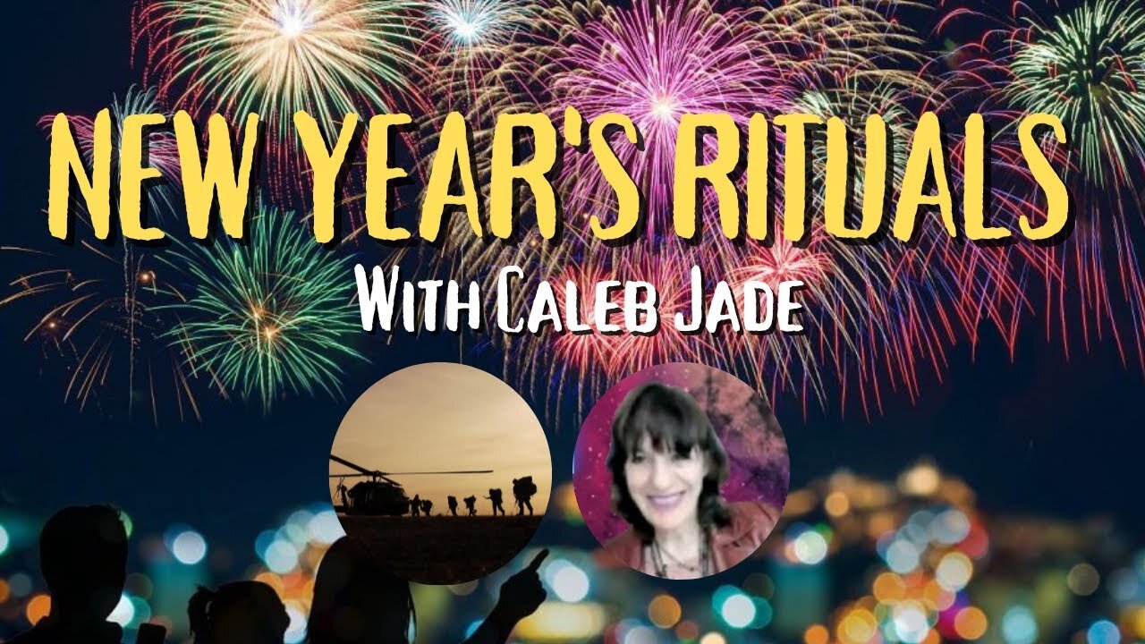 LIVE with Caleb Jade: NEW YEAR'S RITUALS .... WHERE DO THEY ORIGINATE FROM?