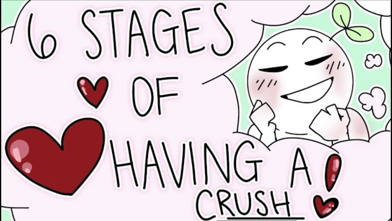 6 Stages of Having a Crush